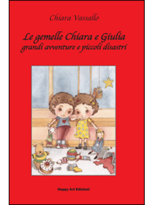 Le gemelle Chiara e Giulia