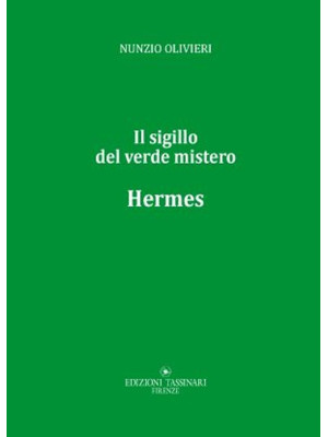 Hermes. Il sigillo del verd...