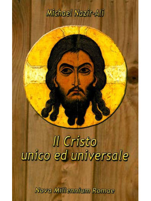 Il Cristo unico ed universale