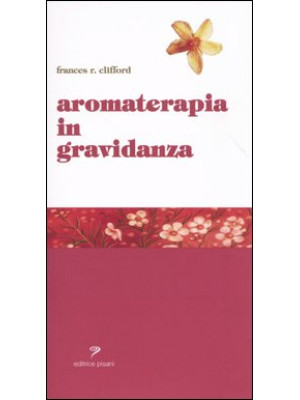 Aromaterapia in gravidanza