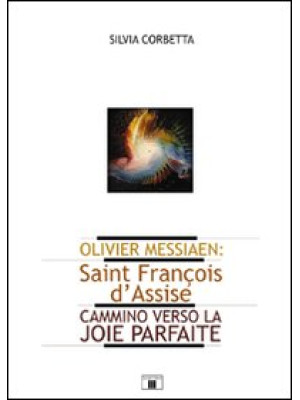 Olivier Messiaen. Saint Fra...