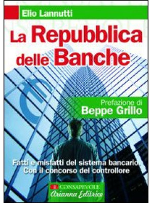 La Repubblica delle banche....