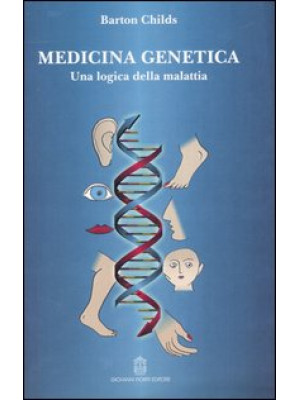 Medicina genetica. Una logi...
