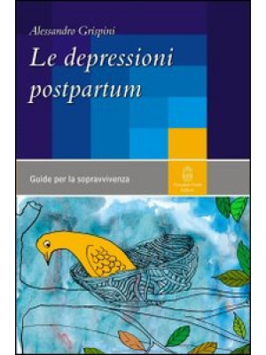 Le depressioni postpartum. ...