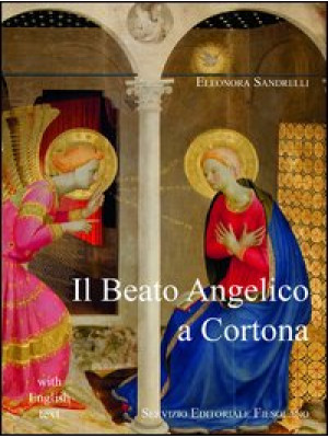 Il Beato Angelico a Cortona...