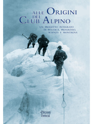 Alle origini del Club Alpin...