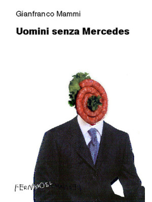 Uomini senza Mercedes