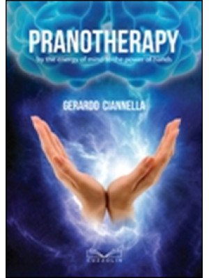 Pranotherapy by the energy ...