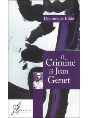 Il crimine di Jean Genet
