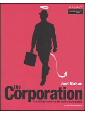 The corporation. La patolog...