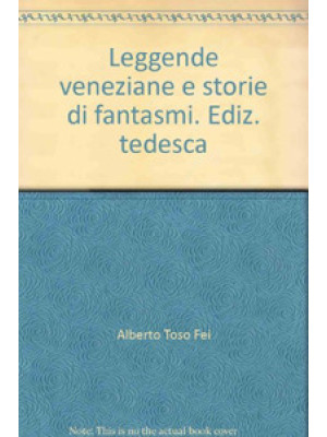 Leggende veneziane e storie...
