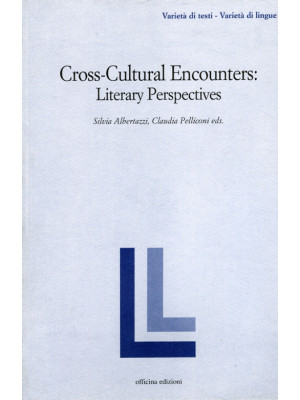 Cross-cultural encounters. Literary perspectives