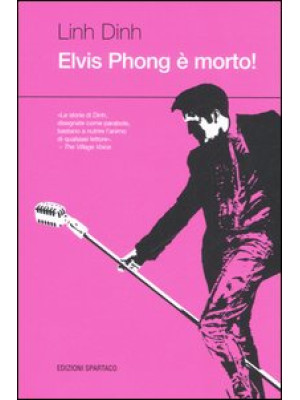 Elvis Phong è morto!