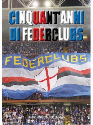 50 anni di Federclubs