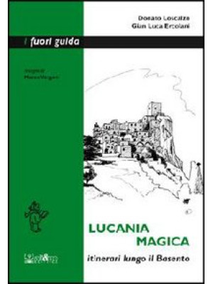 Lucania magica. Itinerari l...