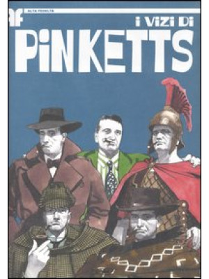 I vizi di Pinketts