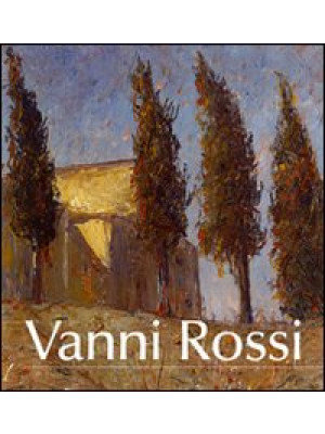 Vanni Rossi (1894-1973). Un...