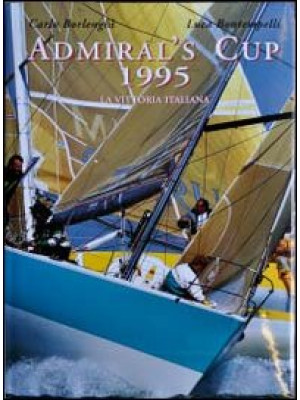 Admiral's Cup 1995. La vitt...