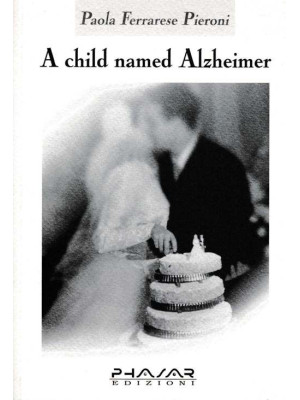 A Child named Alzheimer