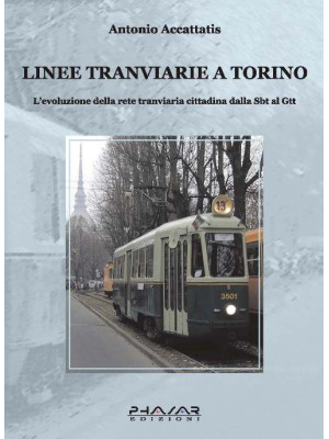 Linee tranviarie a Torino. ...