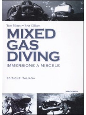 Mixed gas diving. Immersion...