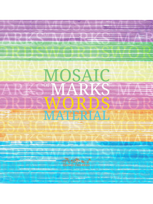 Mosaic of marks, words, mat...