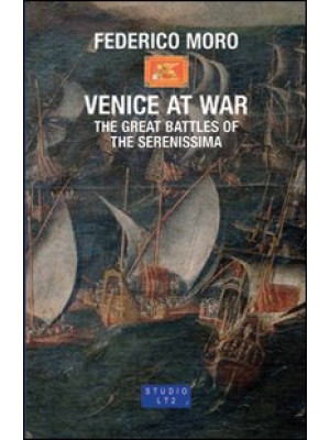 Venice at War. The great ba...