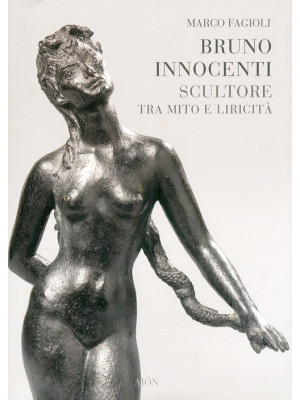 Bruno Innocenti scultore tr...