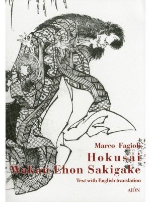Hokusai. Wakan Ehon Sakigak...