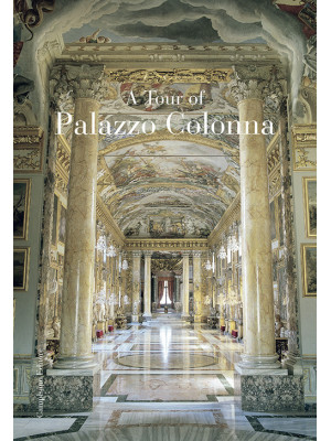 Visita a Palazzo Colonna. E...