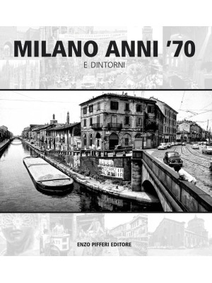Milano anni '70 e dintorni....