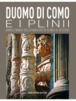 Duomo di Como e i Plinii. B...