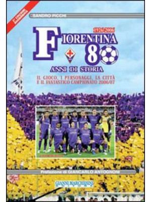 Fiorentina 80 anni di stori...