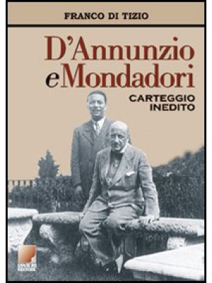 D'Annunzio e Mondadori. Car...