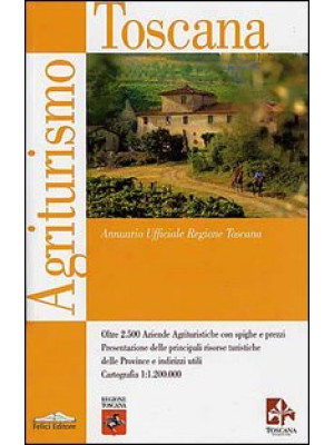 Agriturismo Toscana. Annuar...