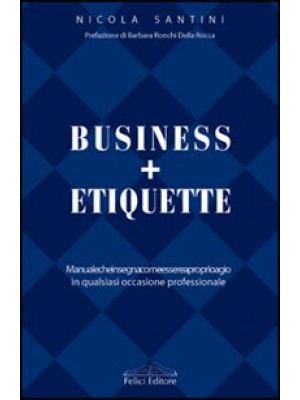 Business + Etiquette