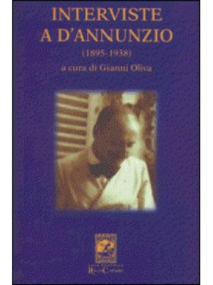 Interviste a D'Annunzio (18...