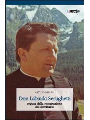 Don Labindo Serughetti. Reg...