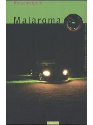 Malaroma. Con CD Audio