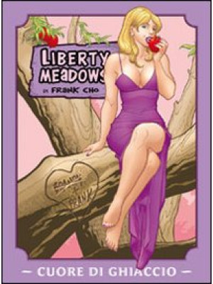 Liberty meadows. Vol. 4: Cu...