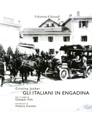 Gli Italiani in Engadina