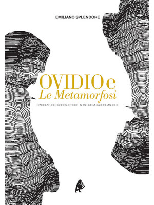 Ovidio e le Metamorfosi. Sp...