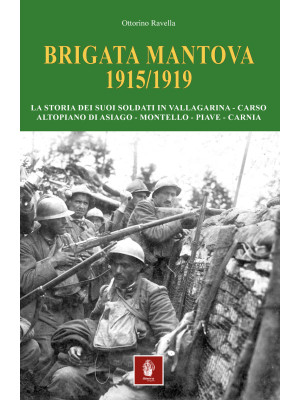 Brigata Mantova 1915/1919. ...