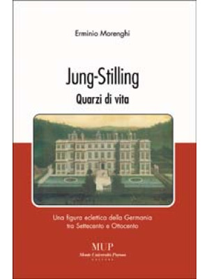Jung-Stilling. Quarzi di vi...
