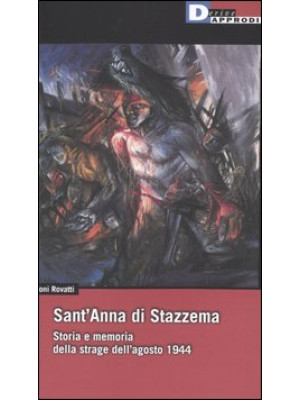 Sant'Anna di Stazzema. Stor...