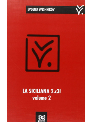 La siciliana 2.c3!. Vol. 2