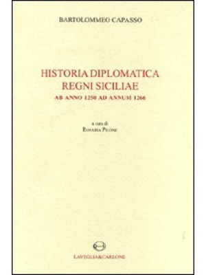 Historia diplomatica Regni ...