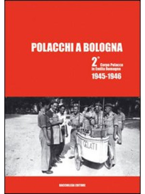 Polacchi a Bologna 2º corpo...