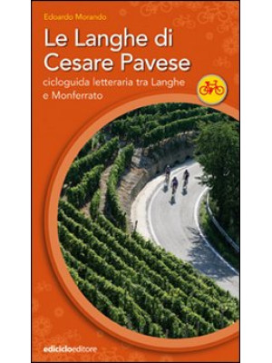 Le Langhe di Cesare Pavese....