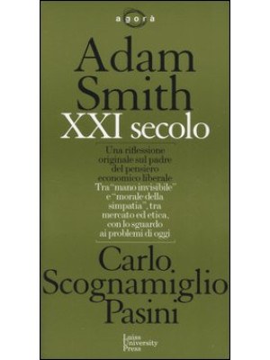 Adam Smith XXI secolo